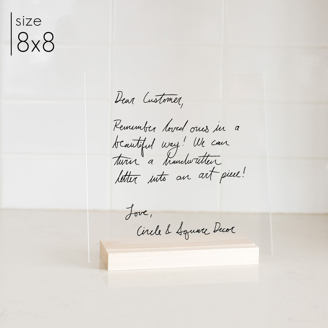 An 8x8 handwriting keepsake on clear acrylic.